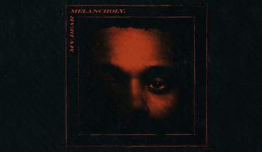 The Weeknd - My Dear Melancholy, -  Music