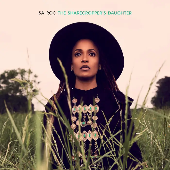 The Sharecropper's Daughter – Sa-Roc