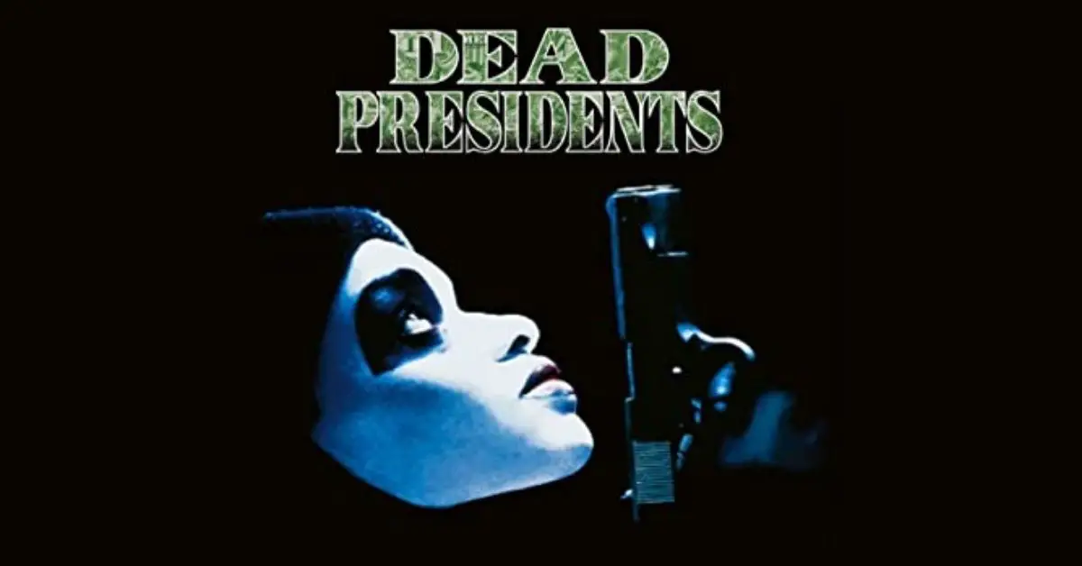 Dead Presidents