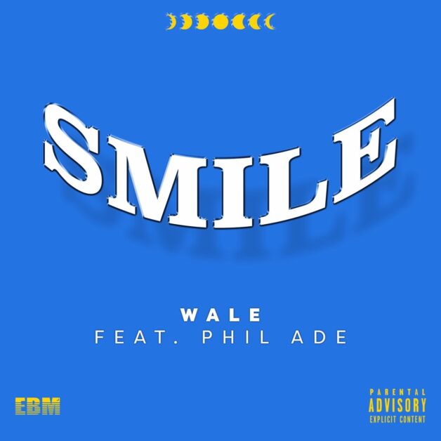 “Smile,” Wale