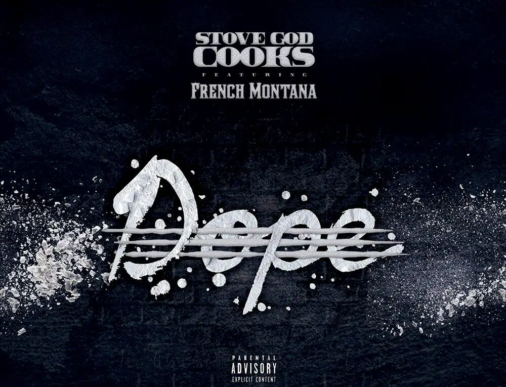 Stove God Cooks Taps French Montana on Dope Debut 2021 Single