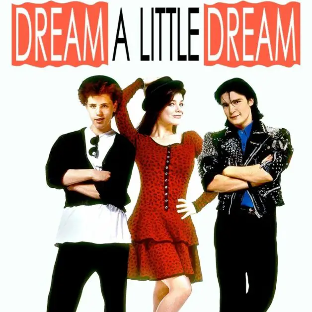 Dream a Little Dream