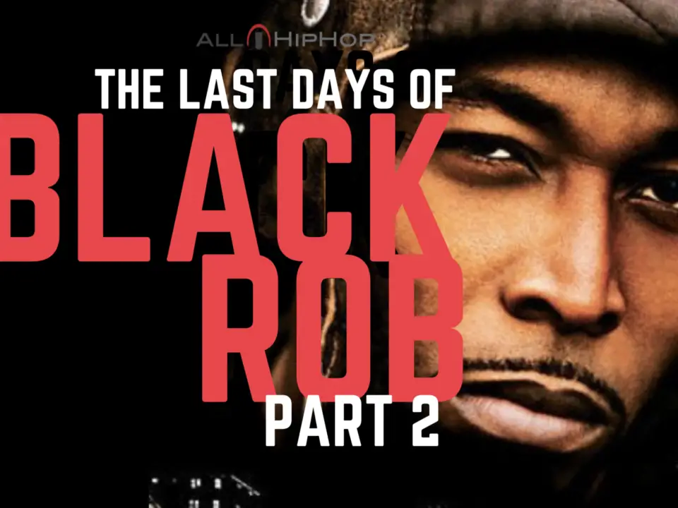 The Last Days Of Black Rob
