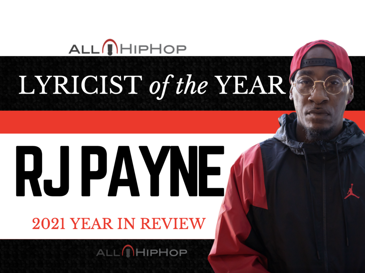 RJ PAYNE Is AllHipHop's 2021 Lyricist Of The Year!