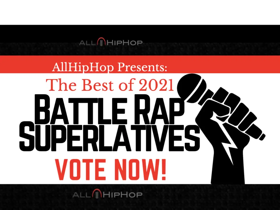 AllHipHop Presents Battle Rap Superlatives: The Best of 2021