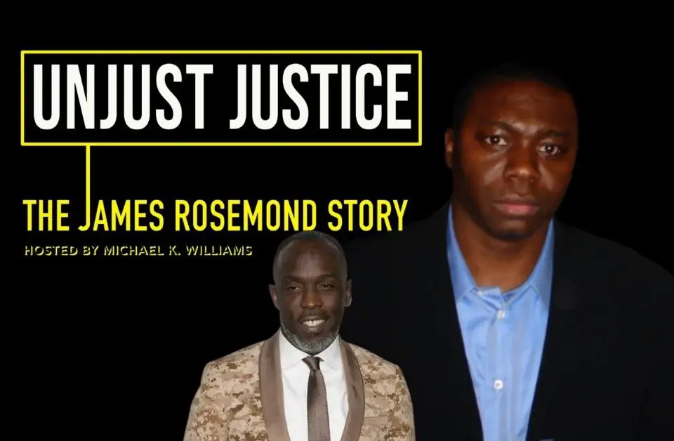 James Rosemond Unjust Justice with Michael K. Williams