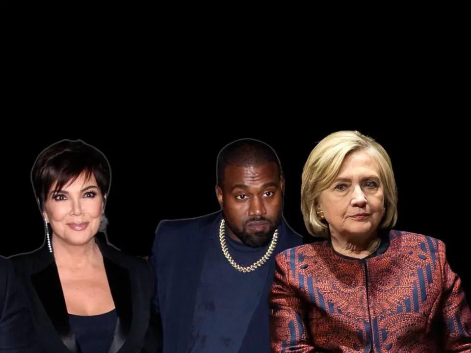 Kris Jenner, Kanye West and Hillary Clinton